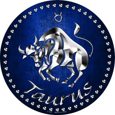 Taurus Novelty Metal Circular Sign