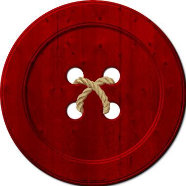 Red Button Novelty Metal Circular Sign