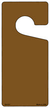 Brown Solid Blank Novelty Metal Door Hanger