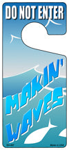 Makin Waves Novelty Metal Door Hanger DH-067