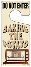 Baking The Potato Novelty Metal Door Hanger DH-070