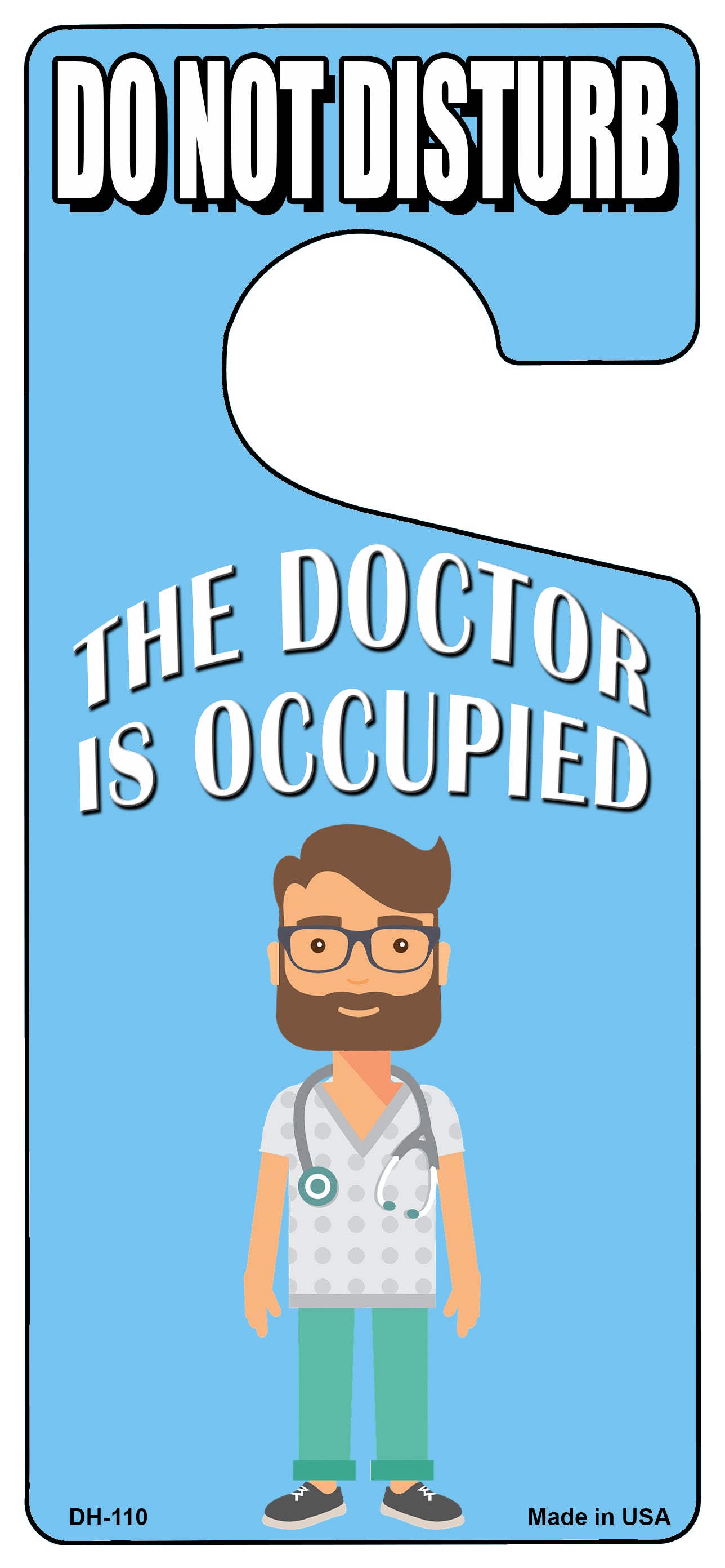 The Doctor Is Occupied Novelty Metal Door Hanger DH-110