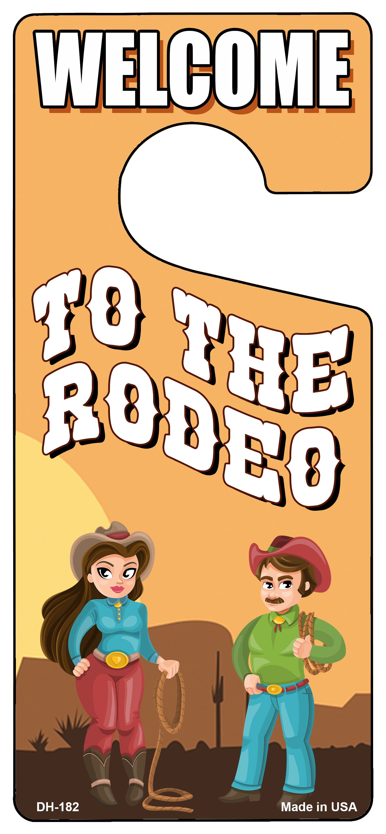 To The Rodeo Novelty Metal Door Hanger DH-182