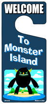 To Monster Island Novelty Metal Door Hanger DH-213
