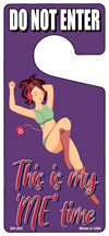 This Is My Me Time Purple Novelty Metal Door Hanger DH-233