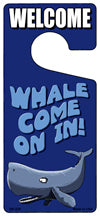 Whale Come On In Novelty Metal Door Hanger DH-239