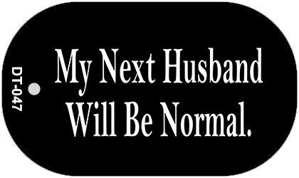 My Next Husband Novelty Metal Dog Tag Necklace DT-047
