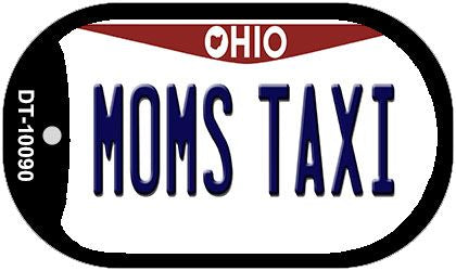 Moms Taxi Ohio Novelty Metal Dog Tag Necklace DT-10090