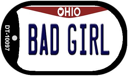 Bad Girl Ohio Novelty Metal Dog Tag Necklace DT-10097