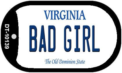 Bad Girl Virginia Novelty Metal Dog Tag Necklace DT-10139