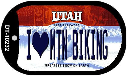 I Love Mtn Biking Utah Novelty Metal Dog Tag Necklace DT-10232