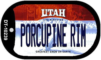 Porcupine Rim Utah Novelty Metal Dog Tag Necklace DT-10239
