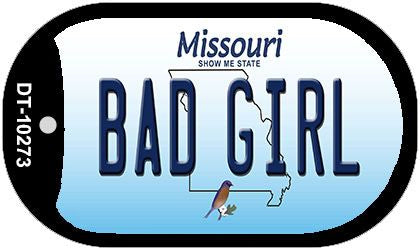 Bad Girl Missouri Novelty Metal Dog Tag Necklace DT-10273