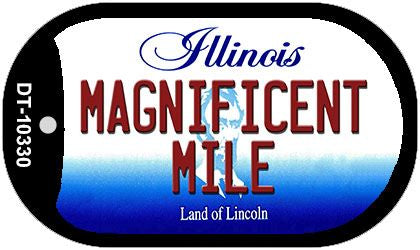 Magnificent Mile Illinois Novelty Metal Dog Tag Necklace DT-10330