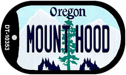 Mount Hood Oregon Novelty Metal Dog Tag Necklace DT-10353