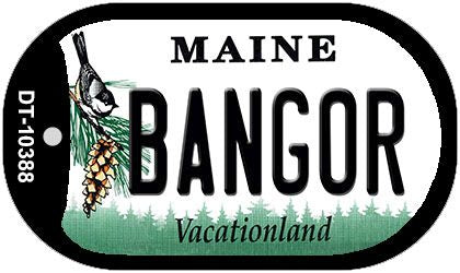 Bangor Maine Novelty Metal Dog Tag Necklace DT-10388