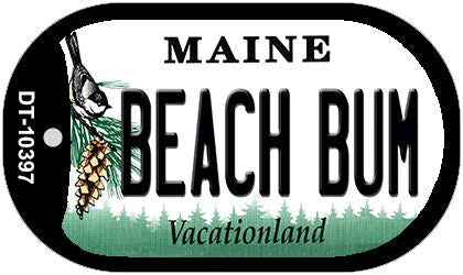 Beach Bum Maine Novelty Metal Dog Tag Necklace DT-10397