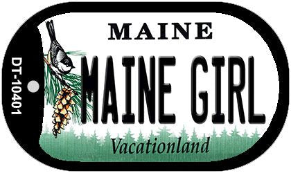 Maine Girl Novelty Metal Dog Tag Necklace DT-10401