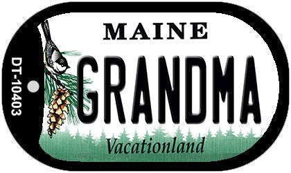 Grandma Maine Novelty Metal Dog Tag Necklace DT-10403