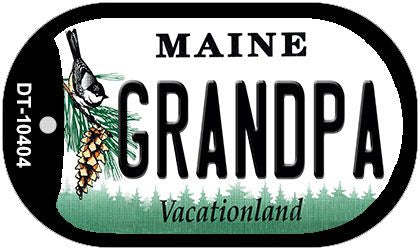 Grandpa Maine Novelty Metal Dog Tag Necklace DT-10404