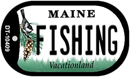 Fishing Maine Novelty Metal Dog Tag Necklace DT-10409