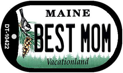 Best Mom Maine Novelty Metal Dog Tag Necklace DT-10422