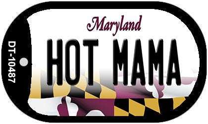 Hot Mama Maryland Novelty Metal Dog Tag Necklace DT-10487