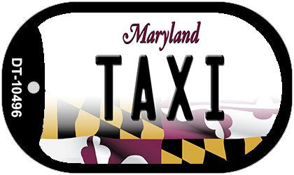 Taxi Maryland Novelty Metal Dog Tag Necklace DT-10496