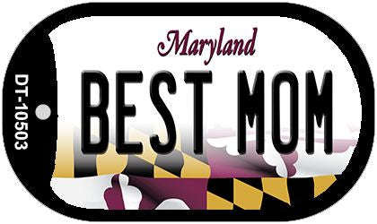 Best Mom Maryland Novelty Metal Dog Tag Necklace DT-10503