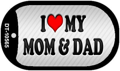 Love My Mom And Dad Novelty Metal Dog Tag Necklace DT-10565