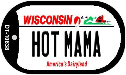 Hot Mama Wisconsin Novelty Metal Dog Tag Necklace DT-10638