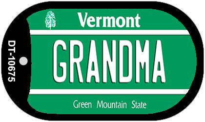 Grandma Vermont Novelty Metal Dog Tag Necklace DT-10675