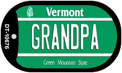 Grandpa Vermont Novelty Metal Dog Tag Necklace DT-10676