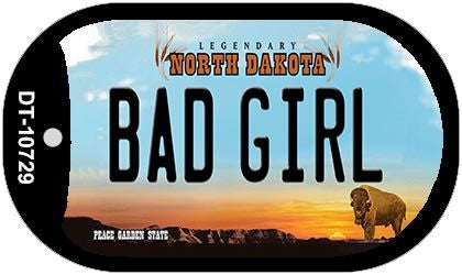 Bad Girl North Dakota Novelty Metal Dog Tag Necklace DT-10729