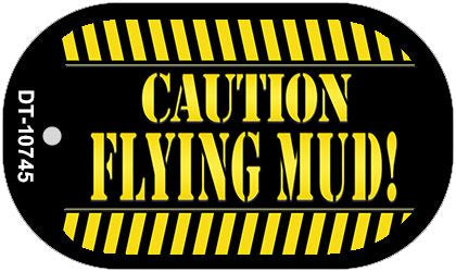 Caution Flying Mud Novelty Metal Dog Tag Necklace DT-10745