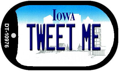 Tweet Me Iowa Novelty Metal Dog Tag Necklace DT-10976