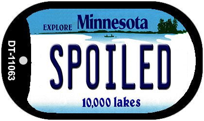 Spoiled Minnesota Novelty Metal Dog Tag Necklace DT-11063