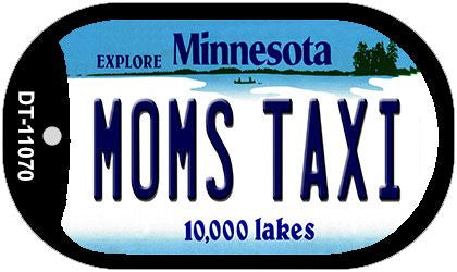 Moms Taxi Minnesota Novelty Metal Dog Tag Necklace DT-11070