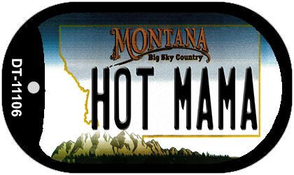 Hot Mama Montana Novelty Metal Dog Tag Necklace DT-11106