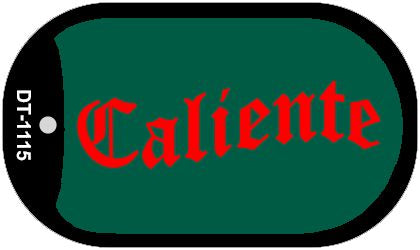 Caliente Metal Novelty Dog Tag Necklace DT-1115