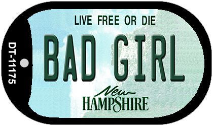 Bad Girl New Hampshire Novelty Metal Dog Tag Necklace DT-11175