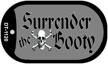 Surrender The Booty Novelty Metal Dog Tag Necklace DT-1120