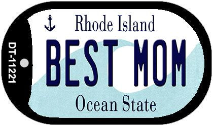 Best Mom Rhode Island Novelty Metal Dog Tag Necklace DT-11221