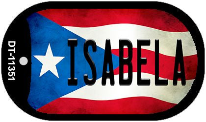Isabela Puerto Rico State Flag Novelty Metal Dog Tag Necklace DT-11351