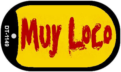 Muy Loco Metal Novelty Dog Tag Necklace DT-1149