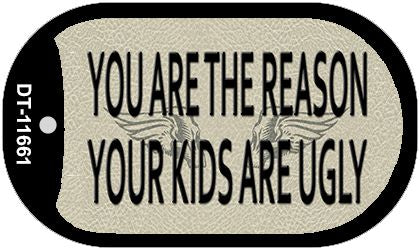 You Are The Reason Novelty Metal Dog Tag Necklace DT-11661