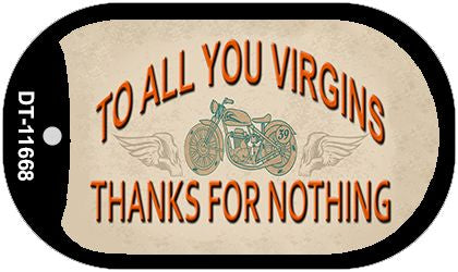 To All You Virgins Novelty Metal Dog Tag Necklace DT-11668