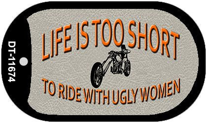 Life Is Too Short Novelty Metal Dog Tag Necklace DT-11674