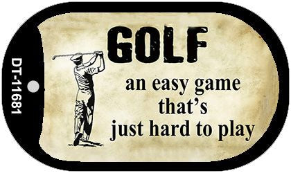 Golf Hard to Play Novelty Metal Dog Tag Necklace DT-11681