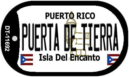 Puerta De Tierra Puerto Rico Novelty Metal Dog Tag Necklace DT-11692
